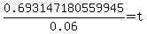0.693147180559945%2F0.06=t