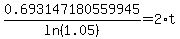 0.693147180559945%2Fln%281.05%29=2%2At