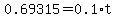 0.69315+=+0.1%2At