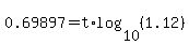 0.69897=t%2Alog%2810%2C%281.12%29%29