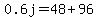 0.6j=48%2B96