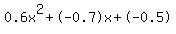 0.6x%5E2%2B-0.7x%2B-0.5