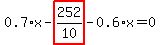 0.7%2Ax-highlight_red%28+252%2F10+%29-0.6%2Ax=0