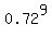 0.72%5E9