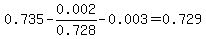 0.735-0.002%2F0.728-0.003=0.729