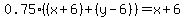 0.75%28%28x%2B6%29%2B%28y-6%29%29=x%2B6
