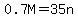 0.7M=35n