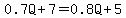 0.7Q%2B7=0.8Q%2B5