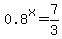 0.8%5Ex=7%2F3