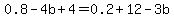 0.8-4b%2B4=0.2%2B12-3b