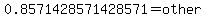 0.8571428571428571=other