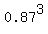0.87%5E3