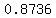 0.8736