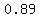 0.89