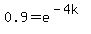 0.9=e%5E%28-4k%29