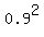 0.9%5E2