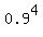 0.9%5E4