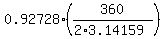 0.92728%2A%28360%2F%282%2A3.14159%29%29