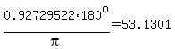0.92729522%2A180%5Eo%2Fpi=53.1301