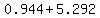 0.944%2B5.292