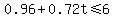 0.96%2B0.72t%3C=6