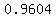 0.9604