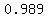 0.989