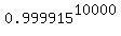 0.999915%5E10000