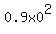 0.9x0%5E2