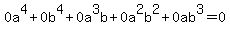 0a%5E4%2B0b%5E4%2B0a%5E3b%2B0a%5E2b%5E2%2B0ab%5E3=0