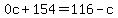 0c%2B154=116-c