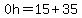 0h=15%2B35