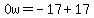 0w=-17%2B17