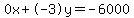 0x%2B-3y=-6000
