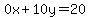 0x%2B10y=20