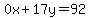 0x%2B17y=92