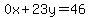 0x%2B23y=46
