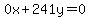 0x%2B241y=0