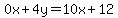 0x%2B4y=10x%2B12