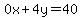 0x%2B4y=40