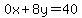 0x%2B8y=40