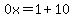 0x=1%2B10