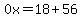 0x=18%2B56