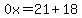 0x=21%2B18