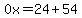 0x=24%2B54