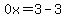 0x=3-3