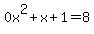 0x%5E2%2Bx%2B1+=8