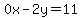 0x-2y=11