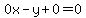0x-y%2B0=0