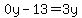 0y-13=3y